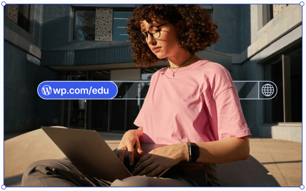 WordPress.com, Yeni Nesil Web Yaratıcılarını Hedefleyen Ücretsiz Öğrenci Planını Başlattı